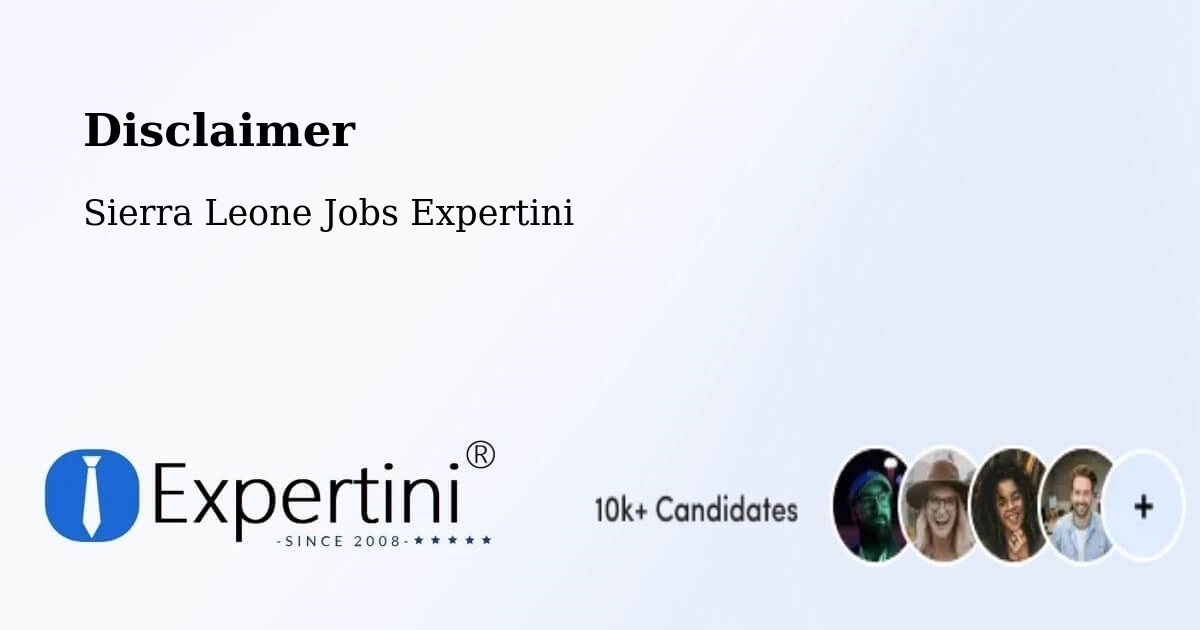 Disclaimer – Sierra Leone - Sierra Leone Jobs Expertini