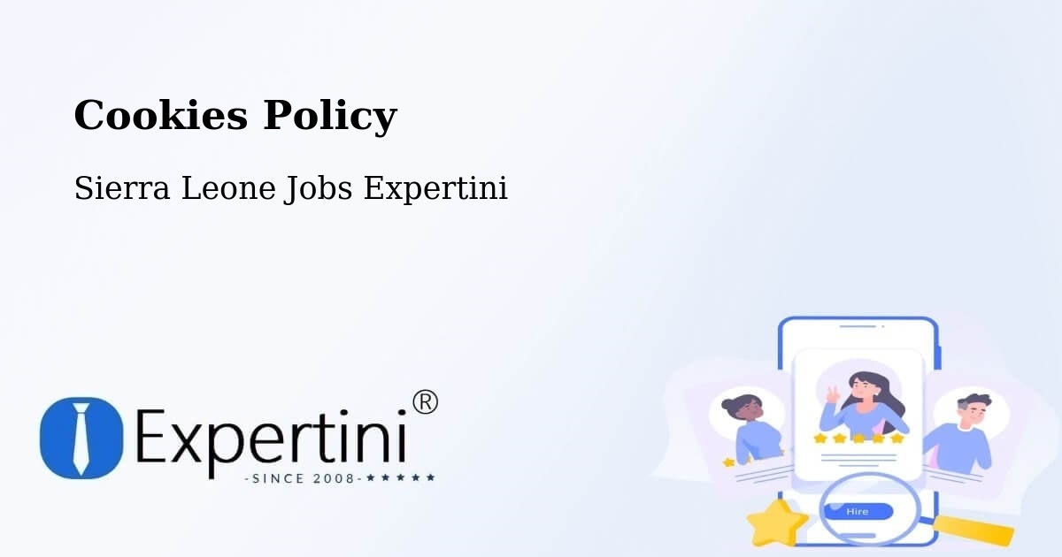 Cookies Policy - Sierra Leone Jobs Expertini