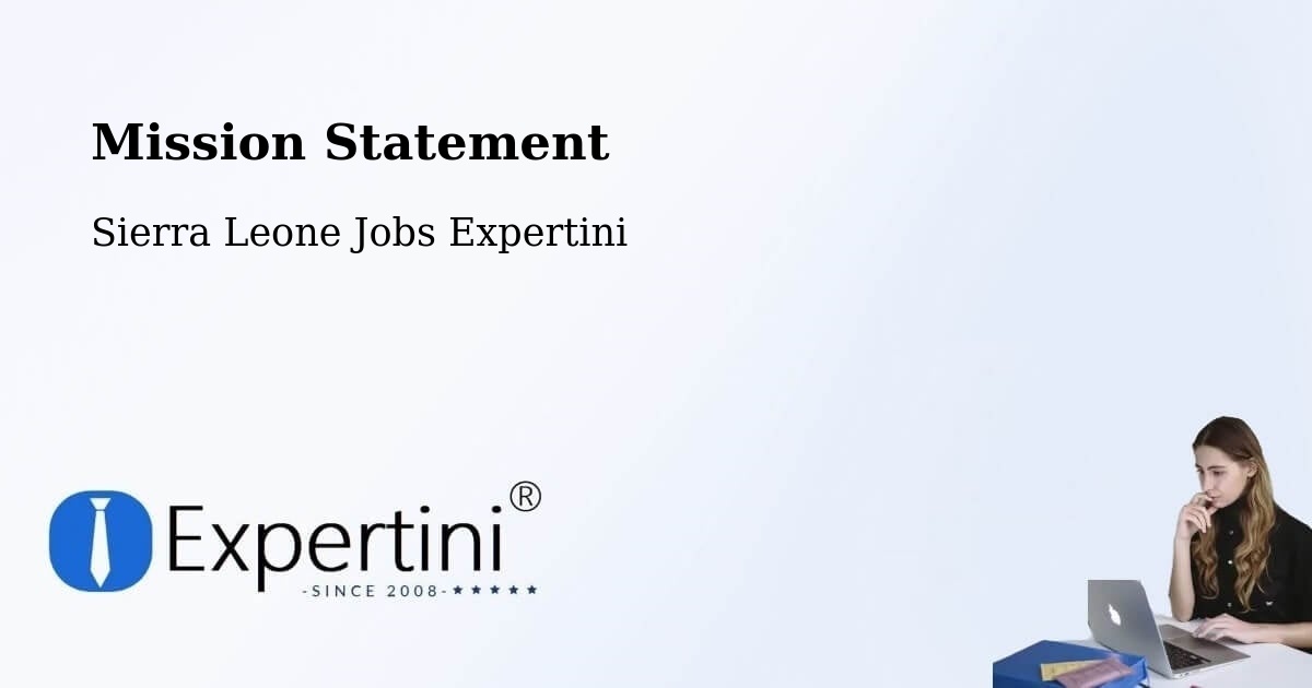 Mission Statement - Sierra Leone Jobs Expertini