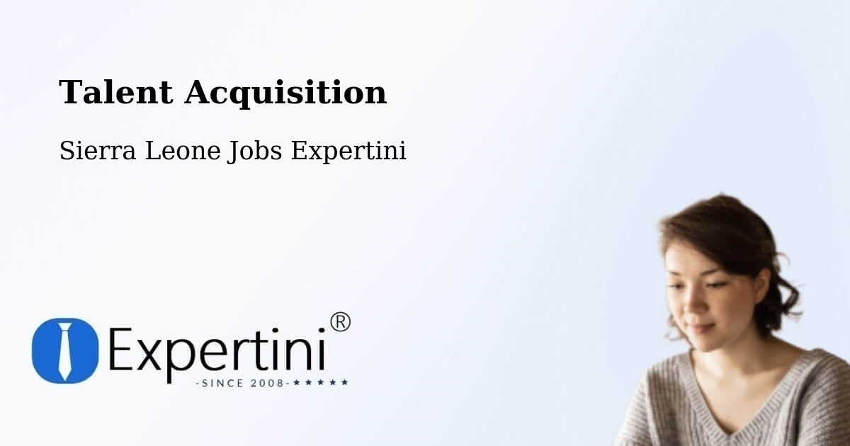 Talent Acquisition: Post Jobs, Find Candidates - Sierra Leone Jobs Expertini