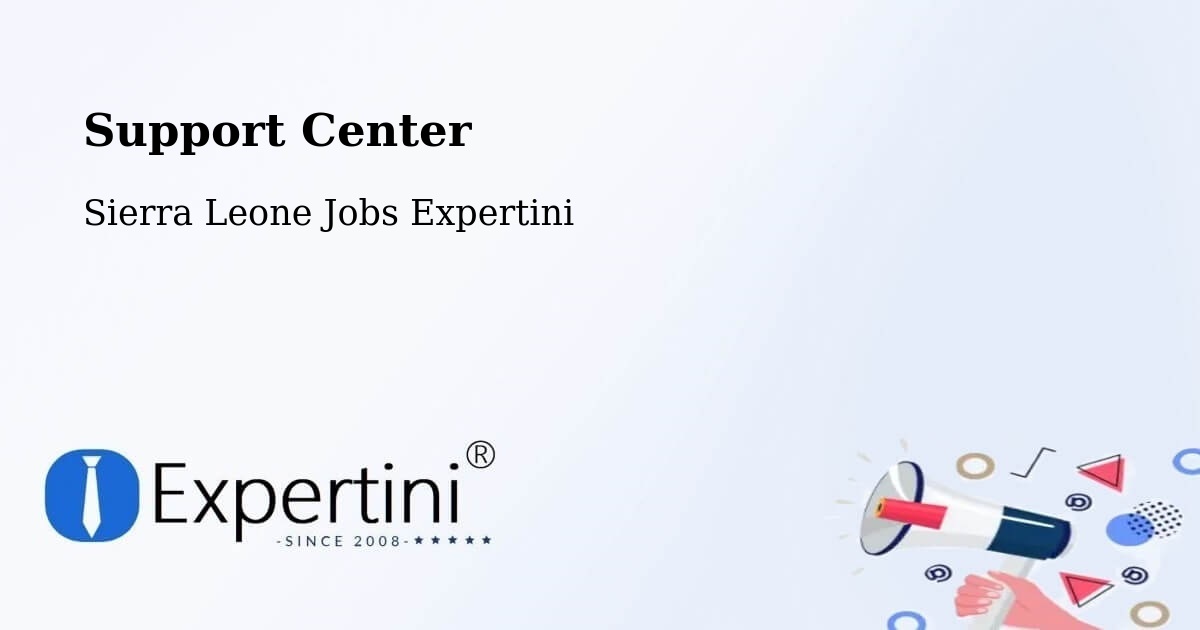 Support Services – Sierra Leone - Sierra Leone Jobs Expertini